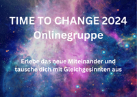 TIME TO CHANGE 2024 Onlinegruppe